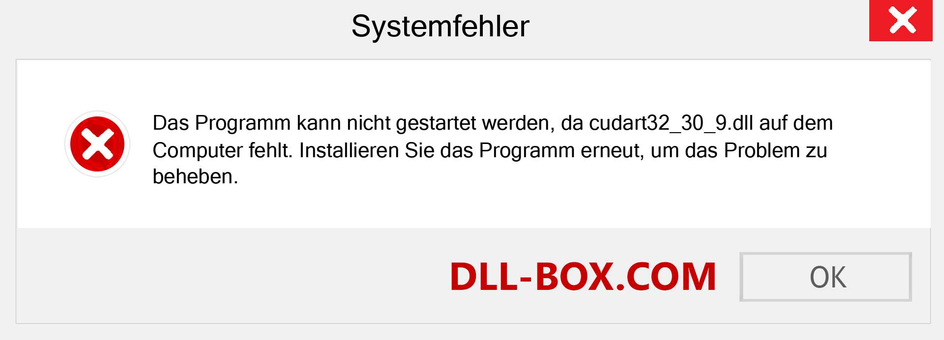 cudart32_30_9.dll-Datei fehlt?. Download für Windows 7, 8, 10 - Fix cudart32_30_9 dll Missing Error unter Windows, Fotos, Bildern